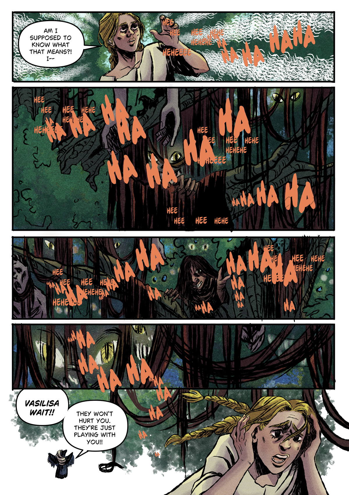 Vasilisa runs away from a series of glowing eyes giggling in the trees.